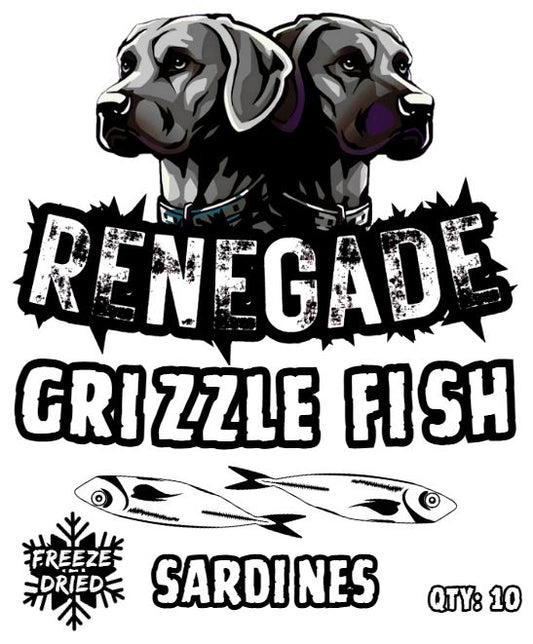 RENEGADE Grizzle Fish - Freeze-Dried Sardines (Qty:10)